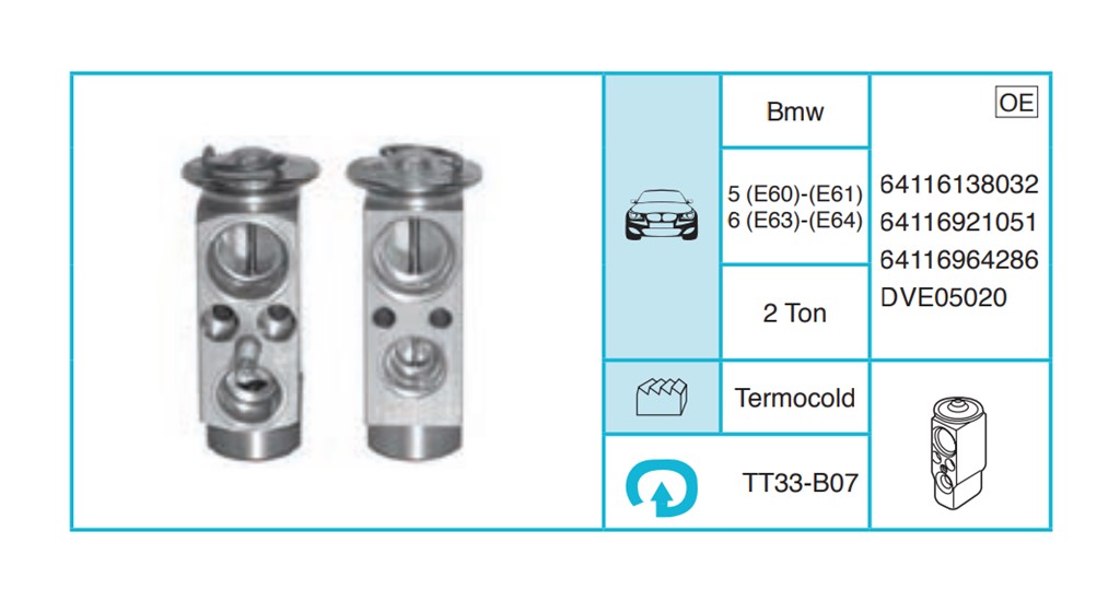 BMW 5 (E60)-(E61) 6 (E63)-(E64) Ekspansiyon Valf TT33-B07