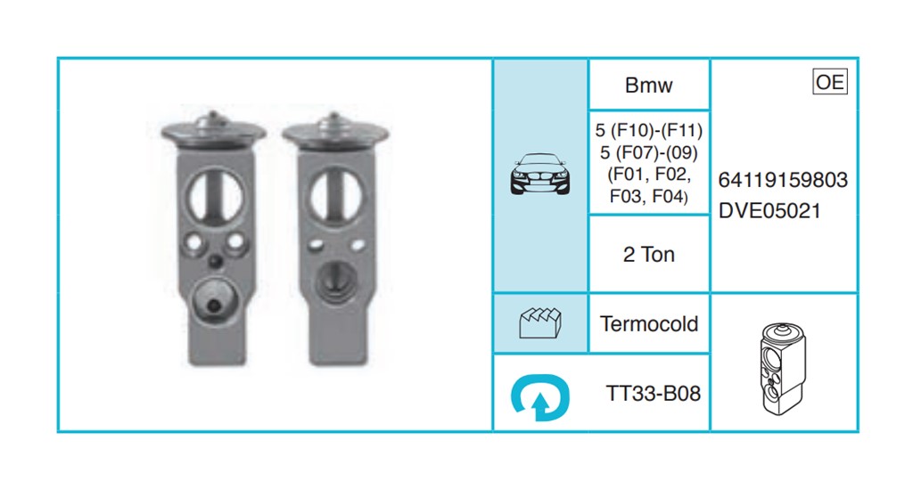 BMW 5 (F10)-(F11) 5 (F07)-(09) (F01, F02, F03, F04) Ekspansiyon Valf TT33-B08