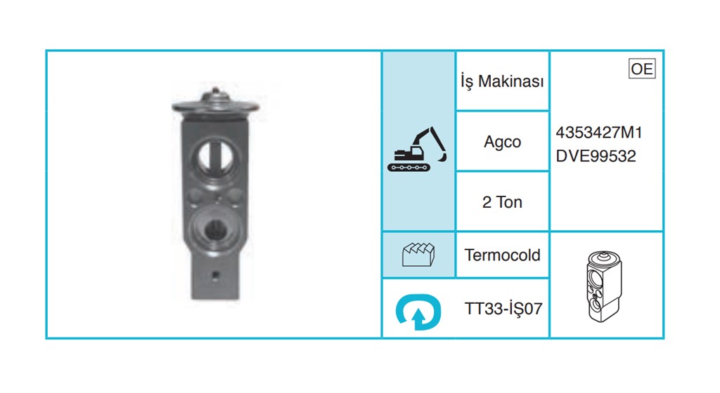 İŞ MAKİNASI & TRAKTÖR Agco Ekspansiyon Valf TT33-İŞ07