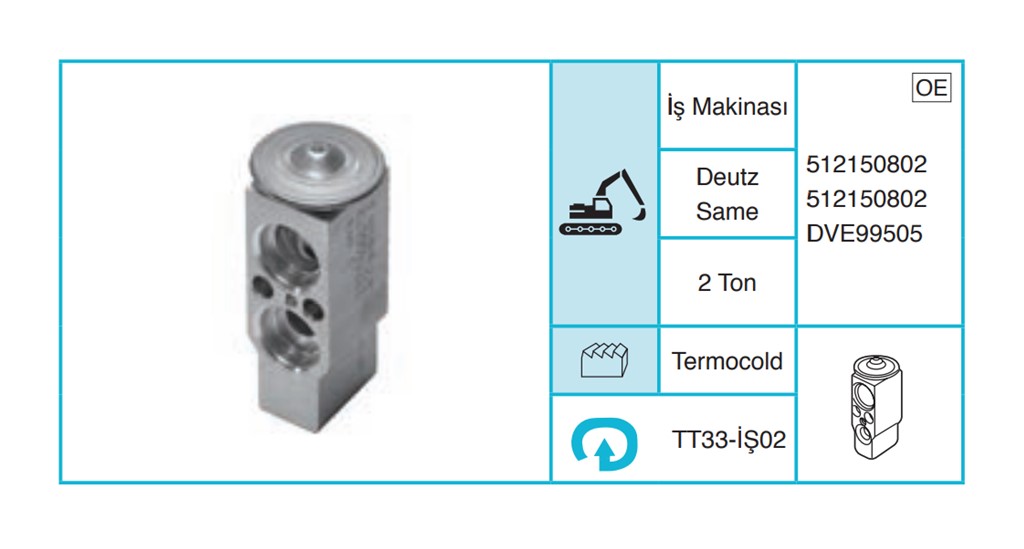 İŞ MAKİNASI & TRAKTÖR Deutz Same Ekspansiyon Valf TT33-İŞ02