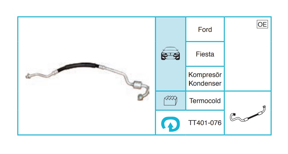 FORD Fiesta Hortum TT401-076