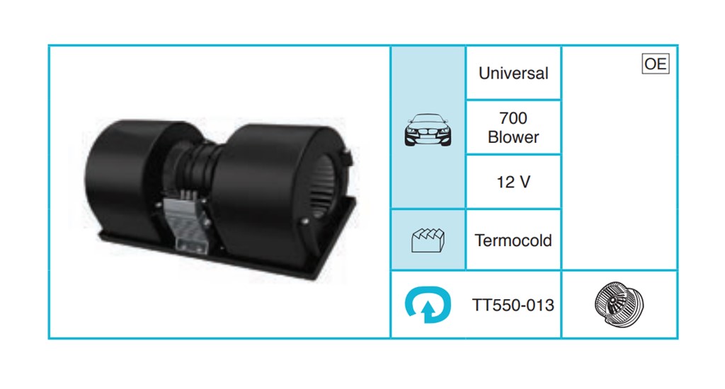 UNIVERSAL 700 Blower 12 V Fan TT550-013