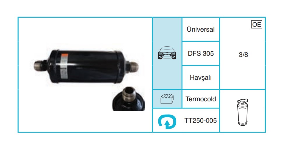 UNIVERSAL 250-005 Kurutucu Filtre TT250-005