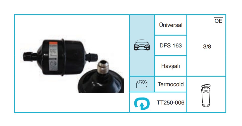 UNIVERSAL 250-006 Kurutucu Filtre TT250-006