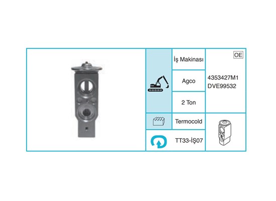 İŞ MAKİNASI & TRAKTÖR Agco Ekspansiyon Valf TT33-İŞ07